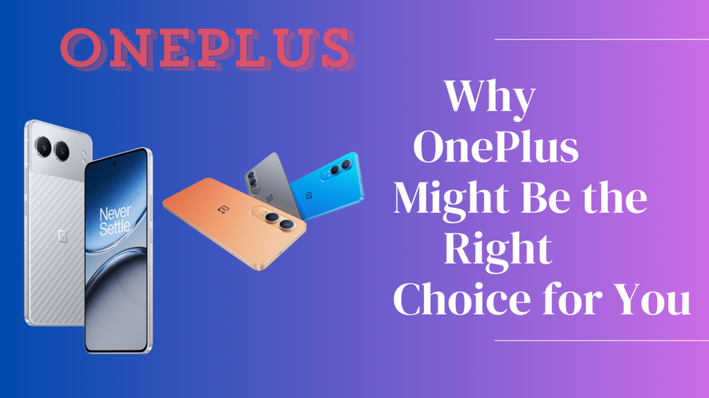 why oneplus is best