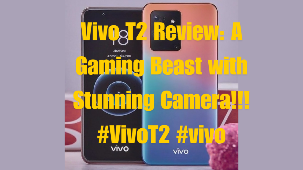 Vivo T2 Review: A Gaming Beast with Stunning Camera!!! #VivoT2 #vivo